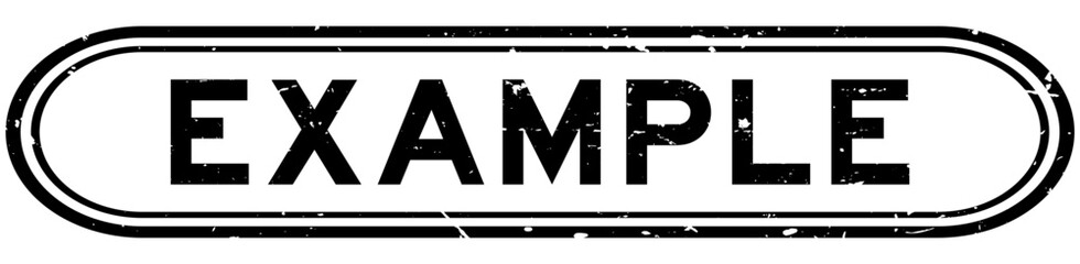 Wall Mural - grunge black example word rubber seal stamp on white background