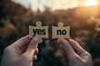 © Archibalttttt - Making decision yes or no choice holding puzzle pieces