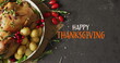 © vectorfusionart - Image of happy thanksgiving text and dinner on grey background