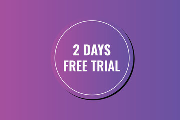 2 day free trial banner design. 2 days free banner background
