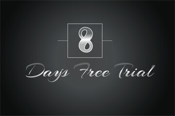 8 day free trial banner design. 8 days free banner background
