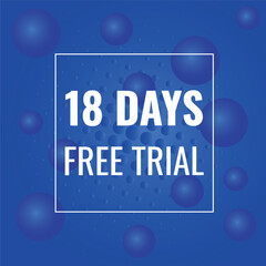 18 day free trial banner design. 18 days free banner background
