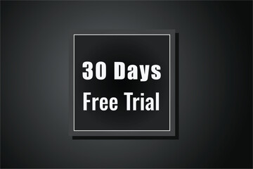 30 day free trial banner design. 30 days free banner background
