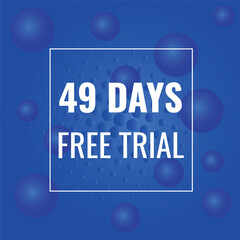 49 day free trial banner design. 49 days free banner background
