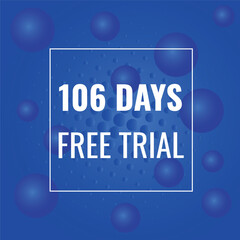 106 day free trial banner design. 106 days free banner background
