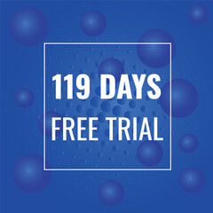 119 day free trial banner design. 119 days free banner background
