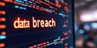 © WD Stock Photos - A data breach concept - the words 'data breach' on a screen. internet security and data protection theme