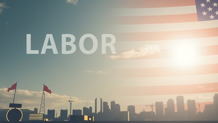 Wall Mural - Silhouetted city skyline with the word 'LABOR' overlayed on an American flag backdrop.