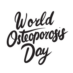 Wall Mural - World Osteoporosis Day text lettering. Hand drawn vector art.