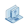 © Trostinka_25 - isometric vector laptop and question bubble linear icon, in color on white background, technical failure or problem