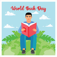 Wall Mural - Man reading a book on a globe. White clouds and blue sky in the background. World Book Day concept. Flat vector illustration.