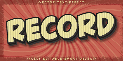 Wall Mural - Retro Record  Vector Fully Editable Smart Object Text Effect