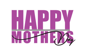 Wall Mural - Happy Mothers Day Text Vector illustration for greeting card, poster, banner, invitation