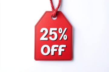 25% Off Sales advertisement on a white background, red letters in a sales tag ,discount, great sale, flash sale