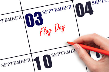 Wall Mural - September 3. Hand writing text Flag Day on calendar date. Save the date.