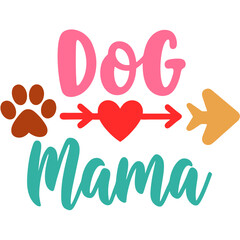 Canvas Print - Dog mama typography sublimation t shirt design and clip art