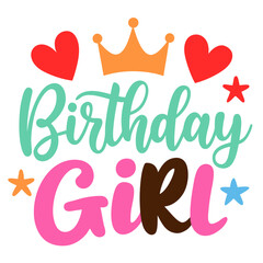 Canvas Print - Birthday Girl typography sublimation t shirt design and clip art