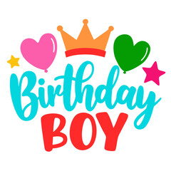 Canvas Print - Birthday Boy typography sublimation t shirt design and clip art