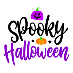 Poster - Spooky Halloween typography sublimation t shirt design and clipart