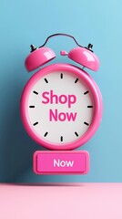 Poster - Pink Alarm Clock with Shop Now Button.