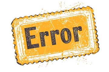 Simple Error Stamp in Yellow on White Background - Vector Clipart Illustration