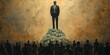 © Murda - A businessman stands on a pile of money, surrounded by