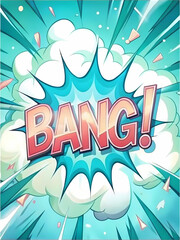 Comic explosion graphic design with Bang! Bang! text vibrant colors and dynamic layout for creative projects