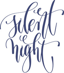 Sticker - silent night - hand lettering inscription calligraphy holiday text vector illustration