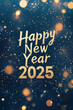© StephanK - Create a digital poster for New Year's 2025 with a sleek and futuristic design.