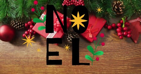 Wall Mural - Animation of noel text over christmas decorations