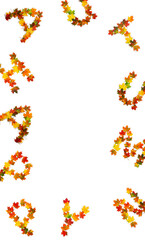 Wall Mural - autumn lettering text from of colorful autumnal maple leaves on white background with space for text