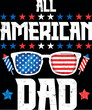 © tarekarts99 - All American Dad 4th of July Father’s Day Sunglasses Family T-Shirt design.
