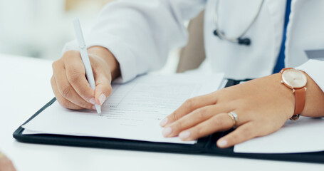 Poster - Woman, doctor and hands with documents for prescription, diagnosis or health insurance at hospital. Closeup, female person or medical employee writing or taking notes for healthcare contract or form