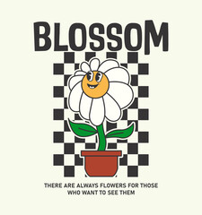 Wall Mural - Blossom Slogan Typography with Retro Cartoon Groovy Smiling Daisy Flower – Vector Illustration for Fashion Graphics, T-Shirt Prints, and Posters