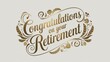 © Jaemie - Elegant Retirement Congratulations with Decorative Elements