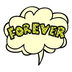 Wall Mural - cartoon word Forever with speech bubble in comic book style