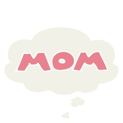 Wall Mural -  cartoon word mom with thought bubble in retro style