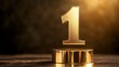 © Morning - A gold-colored number one sits on a double-tiered platform.
