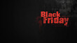© TiA - Grungy 'Black Friday' sale design with distressed red text on dark background