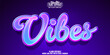© LetsSmile - Vibes editable text effect, customizable good and positive 3d font style