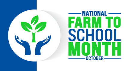 National Farm to School Month background or banner design template is observed every year in October. Holiday concept. Template for card, poster, placard, template. eps 10 vector