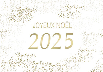 Wall Mural - Golden text merry christmas 2025 in French on white background.