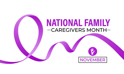 Wall Mural - Family Caregivers month is observed every year in November. Calligraphy Poster Design. The Plum Ribbon raises awareness for cancer caregivers. Banner poster and background design template. Vector.