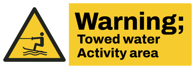 ISO warning safety signs text variation_warning ; towed water activity area landscape size 1/2 a4,a3,a2,a1	
