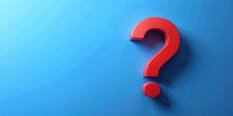 Poster - Red question mark on a blue background in a render, mystery, uncertainty, confusion, , problem, solution, doubt