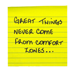 Handwritten motivational note “Great thing never come from comfort zones…”, Written on lined yellow sticky note paper.
