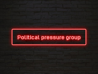 Wall Mural - Political pressure group のネオン文字