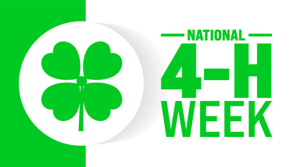 Wall Mural - 4-H Week or 4H Week background or banner design template is observed every year in October. Holiday concept. Template for card, poster, placard, template. eps 10