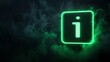 © serdon - Information icon with green neon light. Vibrant colored technology symbol isolated on a black background.