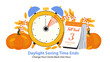 © Tsareva.pro - Fall Back or Daylight Saving Time Ends concept banner. Schedule with Alarm Clock turning back on hour and calendar showing date - 3 November, Sunday 2024. DST information poster with pumpkins